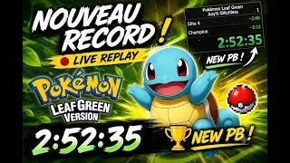 Miniature : NOUVEAU RECORD ! 🔥 Pokémon Leaf Green Speedrun en 2:52:35 (Live Replay)