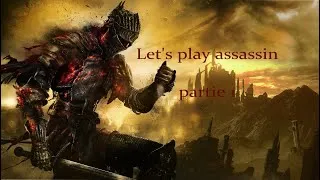 Miniature : let's play dark souls 3 #1