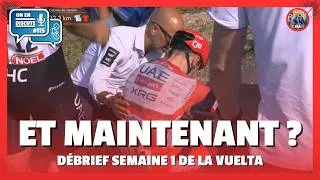 Miniature : FIN DE SAISON POUR POGACAR APRES SA CHUTE ? Débrief Semaine 1 Vuelta 2026 ! On en discute #115