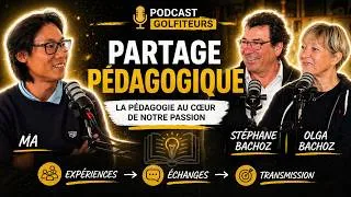 Miniature : Podcast Golfiteurs - Stephane et Olga Bachoz - 50 ans d'enseignement golfique partagé