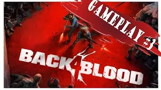 Miniature : --(Gameplay) Back 4 Blood (Vétéran) : Acte 5 (Mauvaises Graines) + Acte 6 (Les Choches de l'Enfer)--