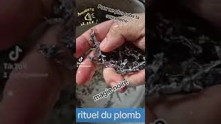Miniature : nettoyage des énergies avec le rituel du plomb