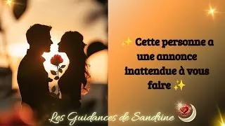 Miniature : 🔮💭 Cette personne a une annonce inattendue à vous faire 💞 