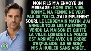 Miniature : Mon fils m'a envoyé un message : Sors d'ici, vieil homme. Ma femme ne veut pas de toi ici. J'ai ri..