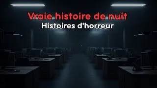 Miniature : 3 HISTOIRES VRAIES TERRIFIANTES DE GARDE DE NUIT | HISTOIRES VRAIES