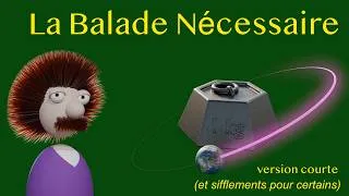 Miniature : La Balade Nécessaire (version courte)