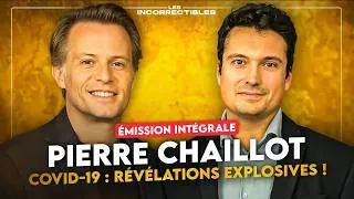 Miniature : PIERRE CHAILLOT / COVID-19 : RÉVÉLATIONS EXPLOSIVES ! (VERSION INTÉGRALE)