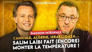 Miniature : CANICULE, ALGÉRIE, ISRAËL, GAZA… SALIM LAÏBI FAIT (ENCORE) MONTER LA TEMPÉRATURE ! (INTÉGRALE)