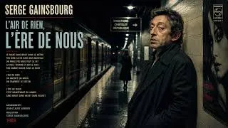 Miniature : Les Inédits de gAInsbarre - L'air de rien, l’ère de nous
