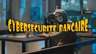Miniature : La Cybersécurité bancaire (Technologies de votre sécurité financière) 💳 💶👨‍💻
