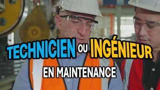 Miniature : Technicien 👷‍♂️ ou Ingénieur 👨‍💻 en Maintenance