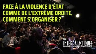 Miniature : Face à la violence d’État comme de l’extrême droite, comment s’organiser ?