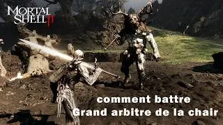 Miniature : Comment battre le Grand arbitre de la chair - Mortal shell 2 open beta