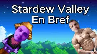 Miniature : Stardew Valley En Bref !