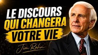Miniature : Le Discours de Jim Rohn Qui Changera Votre Vie à Jamais