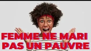 Miniature : FEMME ! NE MARI PAS UN PAUVRE