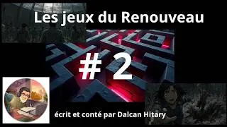 Miniature : les jeux du renouveau #2 / mini série audio / thriller-aventure-SF