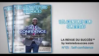 Miniature : LA REVUE DU SUCCÈS™ - N°05 : Self-confidence
