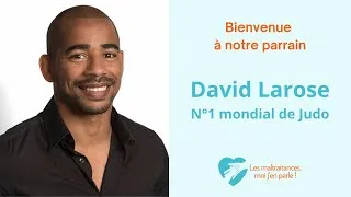 Miniature : David LAROSE - N°1 mondial de Judo, parrain de l'association Les maltraitances, moi j'en parle !