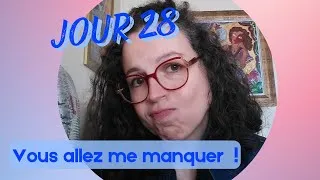 Miniature : Ce n'est qu'un au revoir ! (Journal de bord – Jour 28)