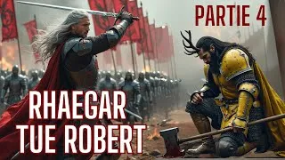 Miniature : Et si Rhaegar avait gagné au Trident ? PARTIE 4