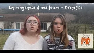 Miniature : La vengeance d'une louve - Brigitte (Clip Officiel By Les Mpfeus)
