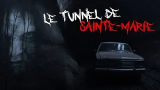Miniature : Le Tunnel de Sainte-Marie : Une Creepypasta Française Angoissante