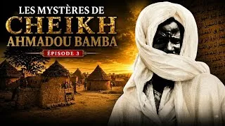 Miniature : Pourquoi les colons français avaient peur d'Ahmadou Bamba | Épisode 3
