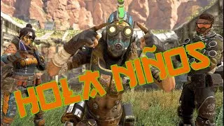 Miniature : Hola Niños [Apex Legends]