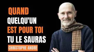 Miniature : Comment savoir si cette personne est faite pour toi | Christophe André