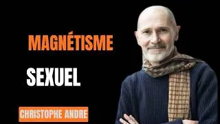 Miniature : Le secret psychologique qui te rendra irrésistiblement magnétique | Christophe André