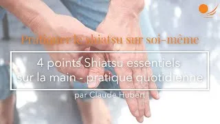 Miniature : 4 points Shiatsu essentiels sur la main - les Orangers asbl