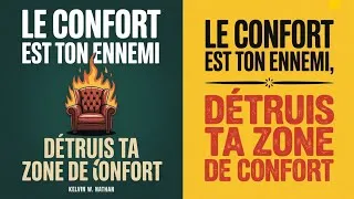 Miniature : Le confort est ton ennemi : Sors de ta zone de confort et transforme ta vie | Livre audio motivation