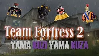 Miniature : Team Fortress 2 - Yama Kuzi Yama Kuza