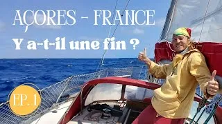 Miniature : Journal de bord #7 : Açores - France | Cette traversée a-t-elle une fin ?! Ep.1