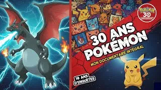 Miniature : 30 ANS DE POKÉMON : Le Grand Documentaire (L'Intégrale de 10 ans d'enquêtes)