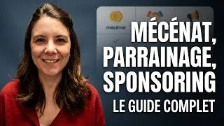 Miniature : Mécénat, parrainage, sponsoring : le guide complet.