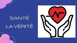 Miniature : La VÉRITÉ sur la  SANTÉ...  #mieuxGRANDIRmieuxVIVREmieuxVIEILLIR