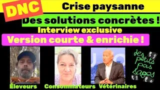 Miniature : 🚨 Crise paysanne : CONSOMMATEURS, VÉTÉRINAIRES, ÉLEVEURS des SOLUTIONS concrètes. Version courte .
