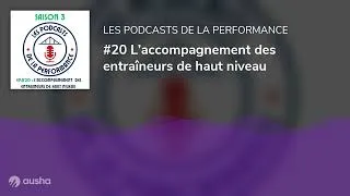 Miniature : #20 L’accompagnement des entraîneurs de haut niveau