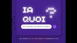 Miniature : IA Quoi ? - Episode 1 : Les usages informationnels