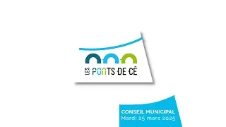 Miniature : Conseil municipal - Les Ponts-de-Cé - 25/03/2025