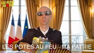 Miniature : Les Potes au Feu  - Ma patrie (clip officiel)