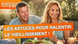 Miniature : Les secrets pour vivre plus longtemps ! - Pouvoirs du corps Humain
