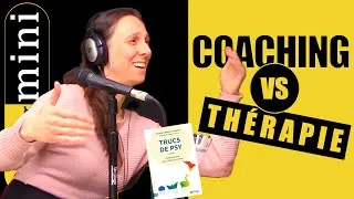 Miniature : Différencier entre coaching et thérapie