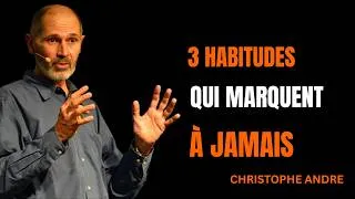 Miniature : Les femmes qui font cela deviennent inoubliables | Christophe André
