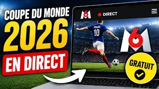 Miniature : Comment Regarder la Coupe du Monde 2026 en Direct Gratuitement