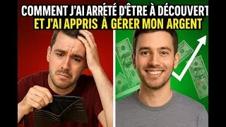 Miniature : Comment j'ai arrêté d'être à découvert, et appris à gérer mon argent ! Ultra facile et rapide!