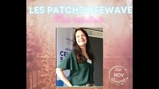 Miniature : ⭐✨Témoignage - Mon propre témoignage avec les patchs Lifewave ⭐✨