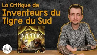 Miniature : Inventeurs du Tigre du Sud 🔬 - La Critique